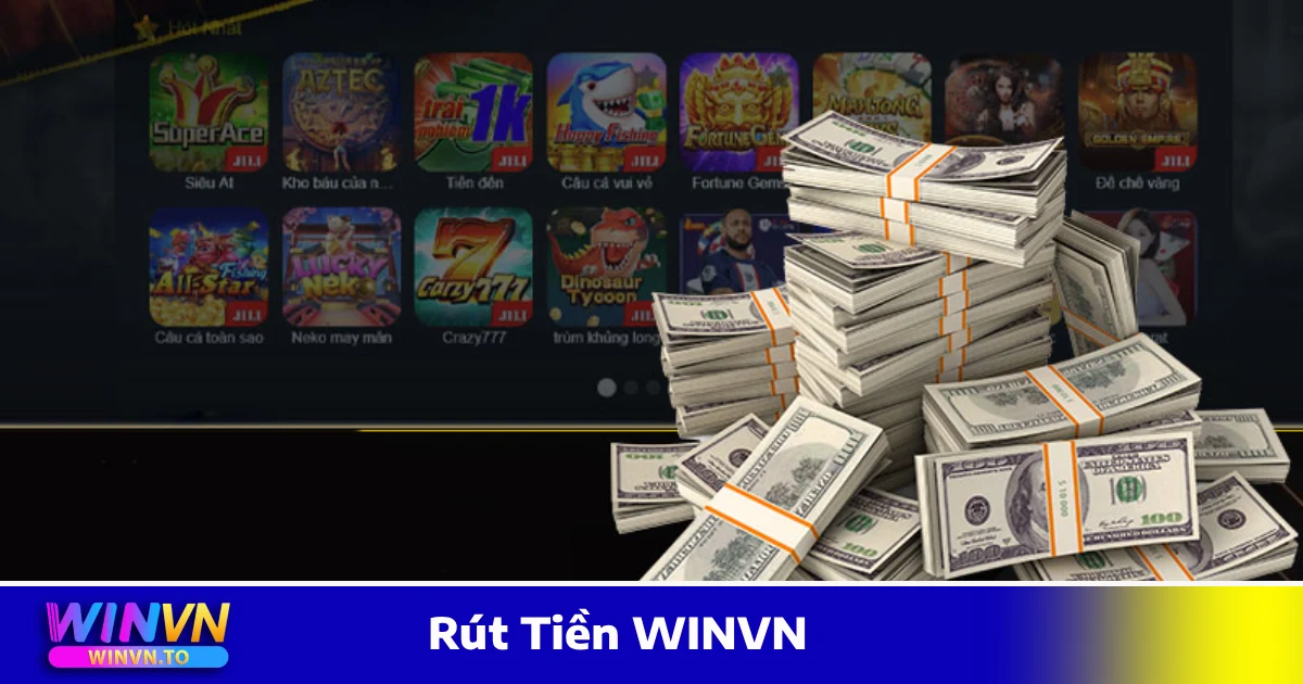 Rút Tiền WinVN – Hướng Dẫn Nhanh, An Toàn & Không Mất Phí 3 Xử Lý Lỗi Khi Rút Tiền WINVN Bị Từ Chối